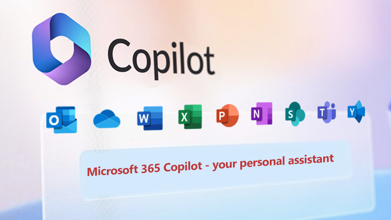 Microsoft 365 Copilot – your personal assistant