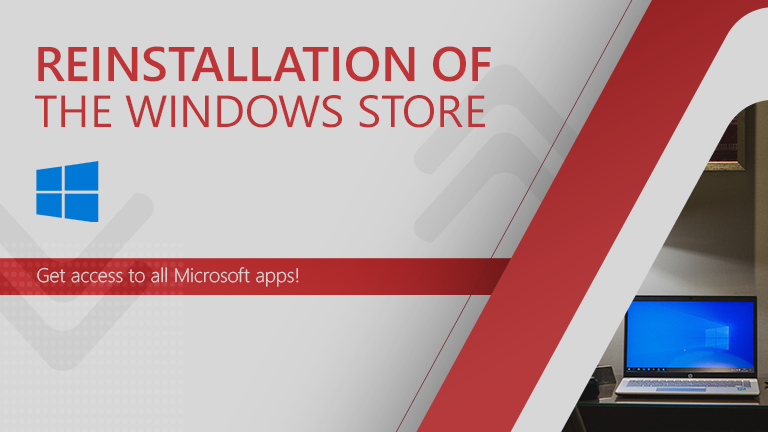 Reinstallation of Windows Store 